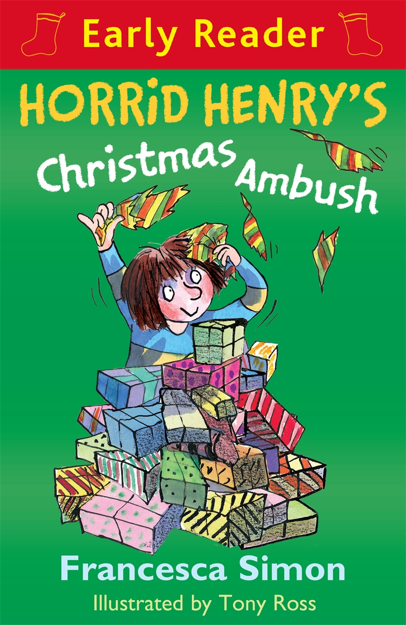 Horrid Henry Early Reader: Horrid Henry's Christmas Ambush by Tony Ross